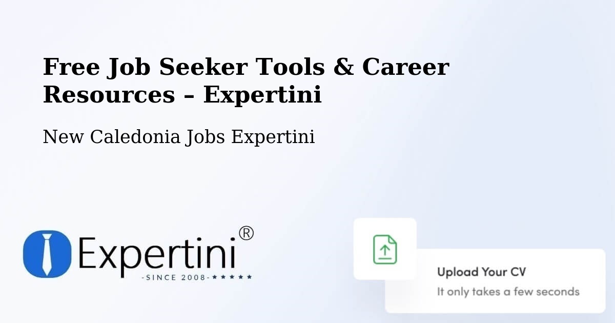 Free Job Seeker Tools & Career Resources – La Coulée - La Coulée, New Caledonia Jobs Expertini
