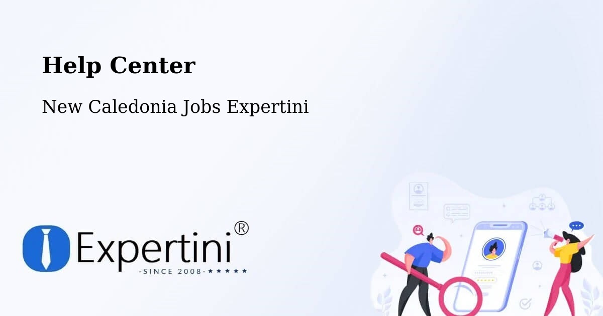 Help Center – La Coulée - New Caledonia Jobs Expertini